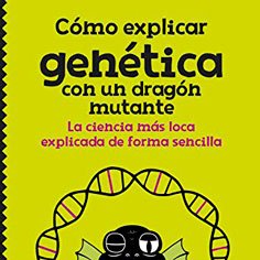 explicar-genetica-dragon-mutante-libro-genetica-niños