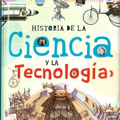 historia-de-la-ciencia-y-la-tecnologia-libro-ciencia
